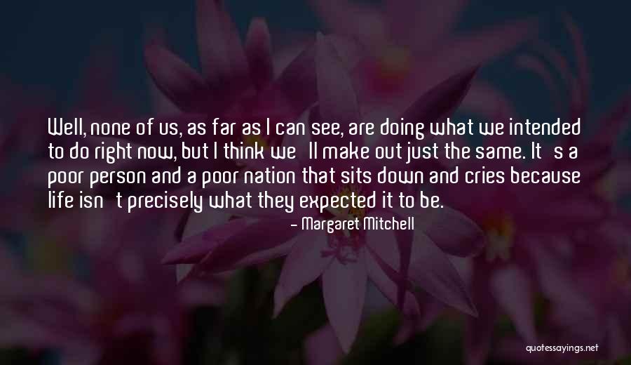 Cassidey Believe Quotes By Margaret Mitchell Cassidey Believe Quotes By Margaret Mitchell