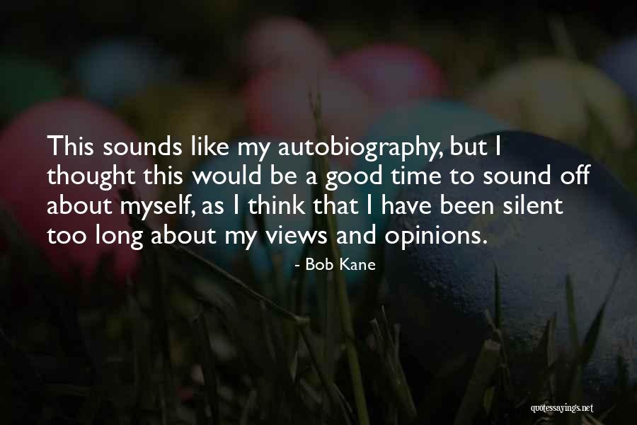 Cassidie Quotes By Bob Kane Cassidie Quotes By Bob Kane