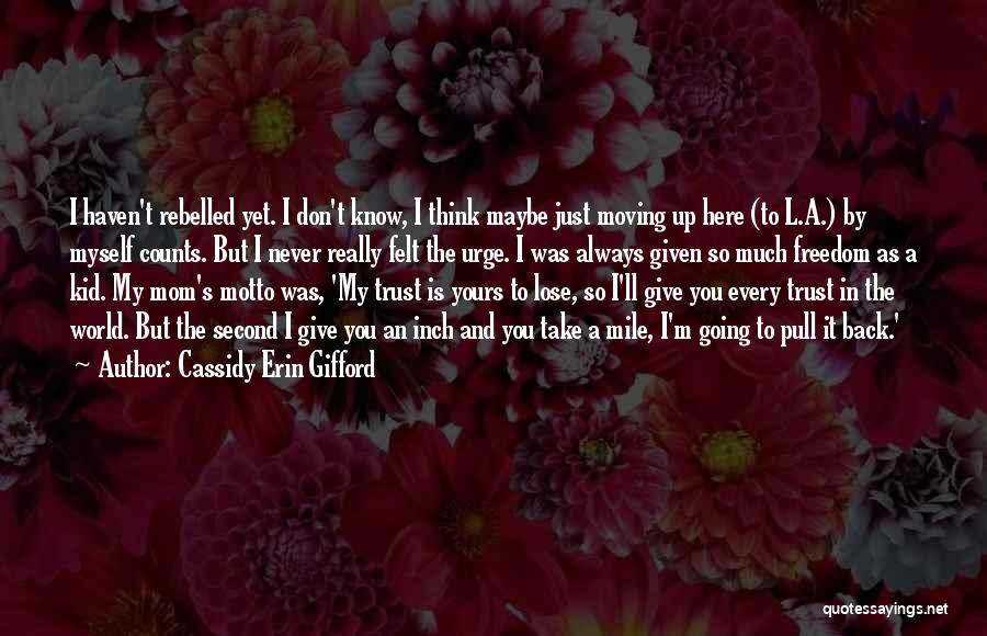Cassidy Erin Gifford Quotes 1802417
