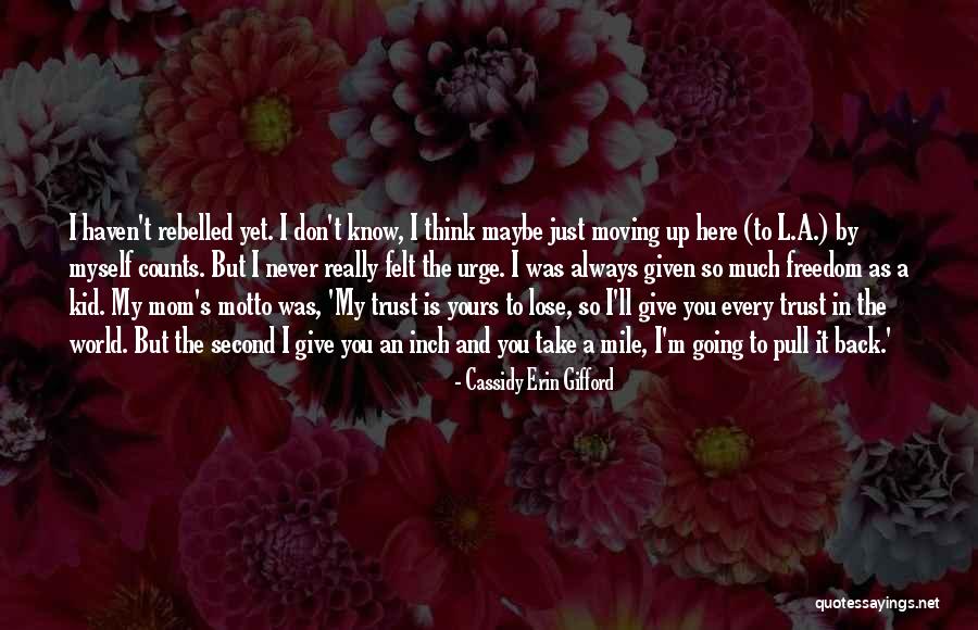 Cassidy Erin Gifford Quotes 1802417 Cassidy Erin Gifford Quotes 1802417