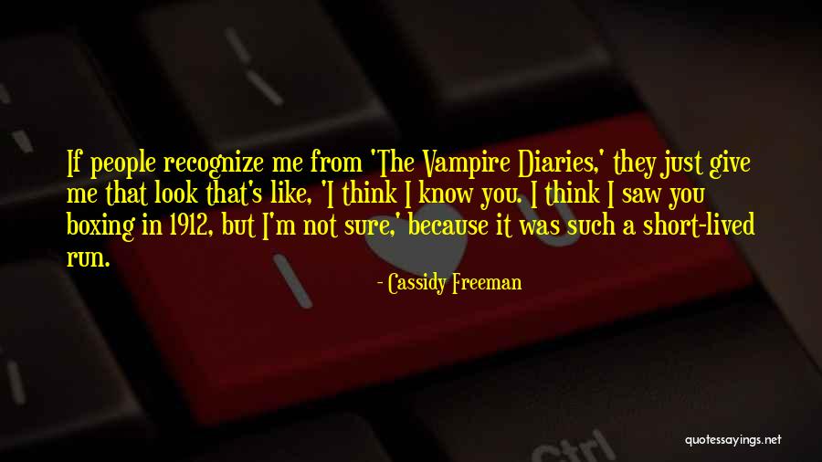 Cassidy Freeman Quotes 1785769