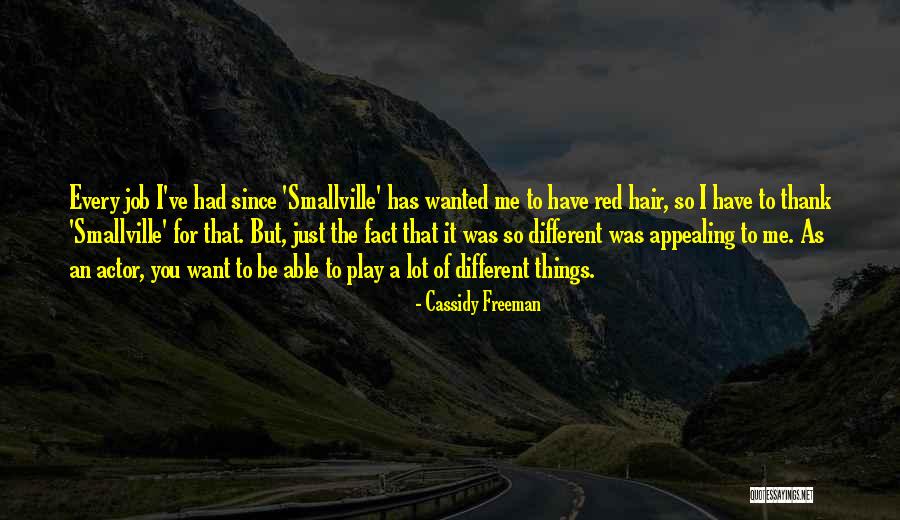 Cassidy Freeman Quotes 903205