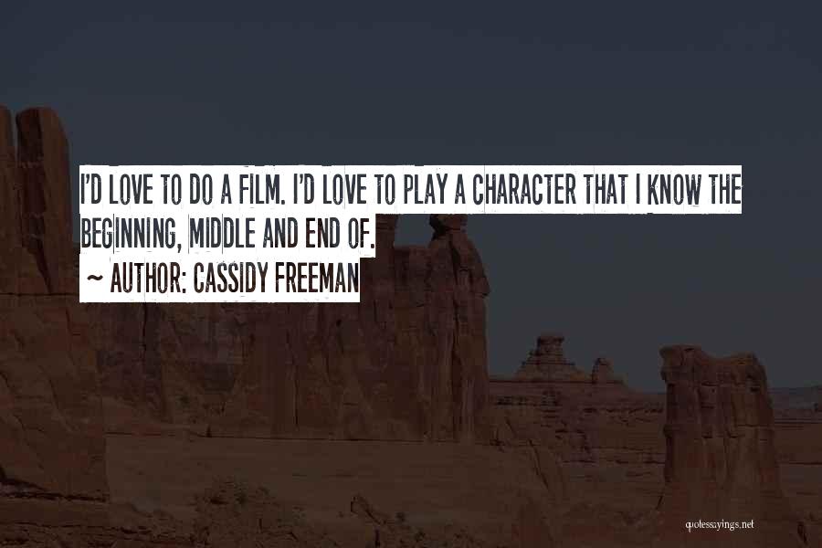 Cassidy Freeman Quotes 923172