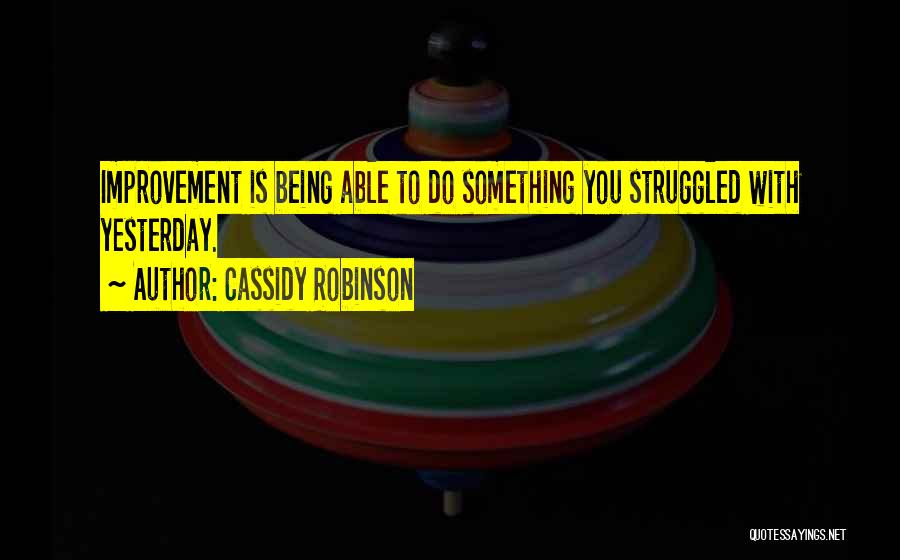 Cassidy Robinson Quotes 1616593