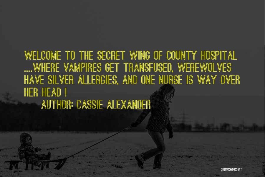 Cassie Alexander Quotes 1382145