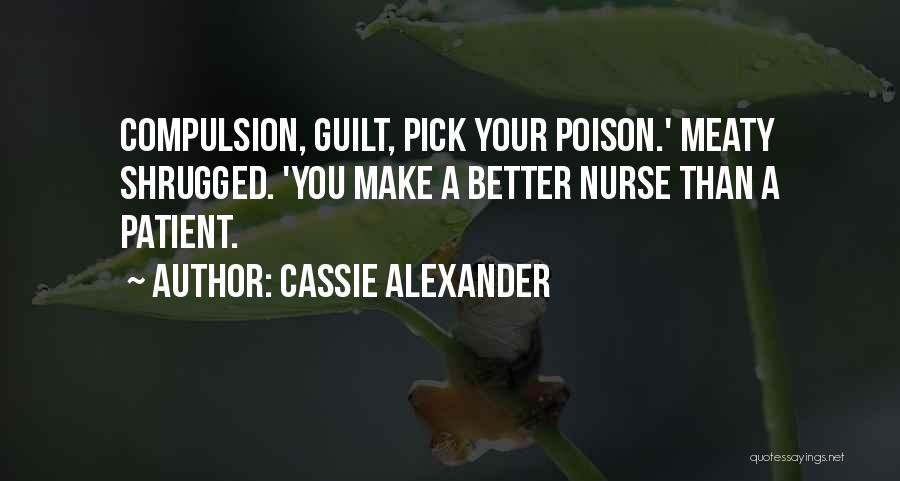 Cassie Alexander Quotes 772912