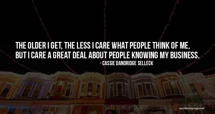 Cassie Dandridge Selleck Quotes 1661728 Cassie Dandridge Selleck Quotes 1661728