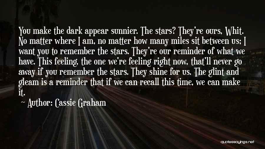 Cassie Graham Quotes 1474573