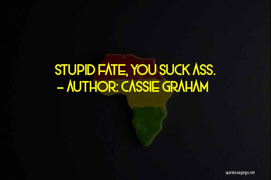 Cassie Graham Quotes 92200