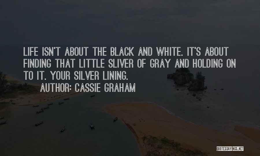 Cassie Graham Quotes 960421