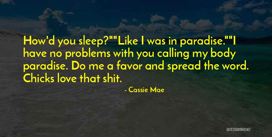 Cassie Love Quotes By Cassie Mae Cassie Love Quotes By Cassie Mae