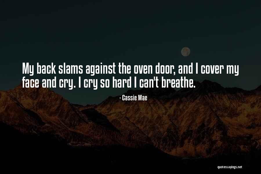 Cassie Mae Quotes 1249556 Cassie Mae Quotes 1249556