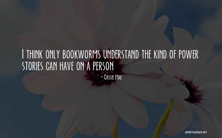 Cassie Mae Quotes 1504356 Cassie Mae Quotes 1504356
