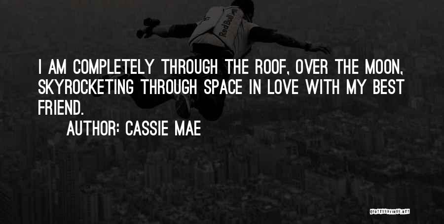 Cassie Mae Quotes 1855394