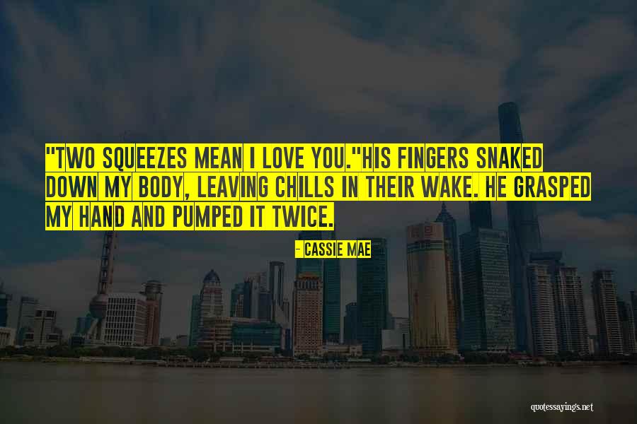 Cassie Mae Quotes 2090837 Cassie Mae Quotes 2090837