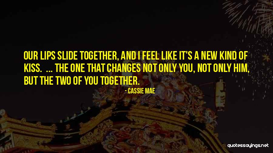 Cassie Mae Quotes 2181237 Cassie Mae Quotes 2181237
