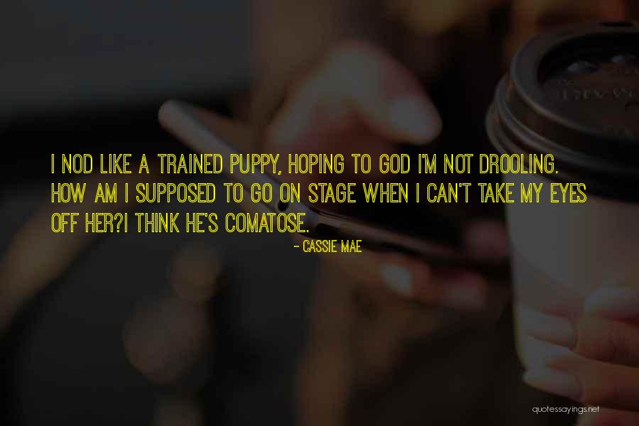 Cassie Mae Quotes 284115 Cassie Mae Quotes 284115