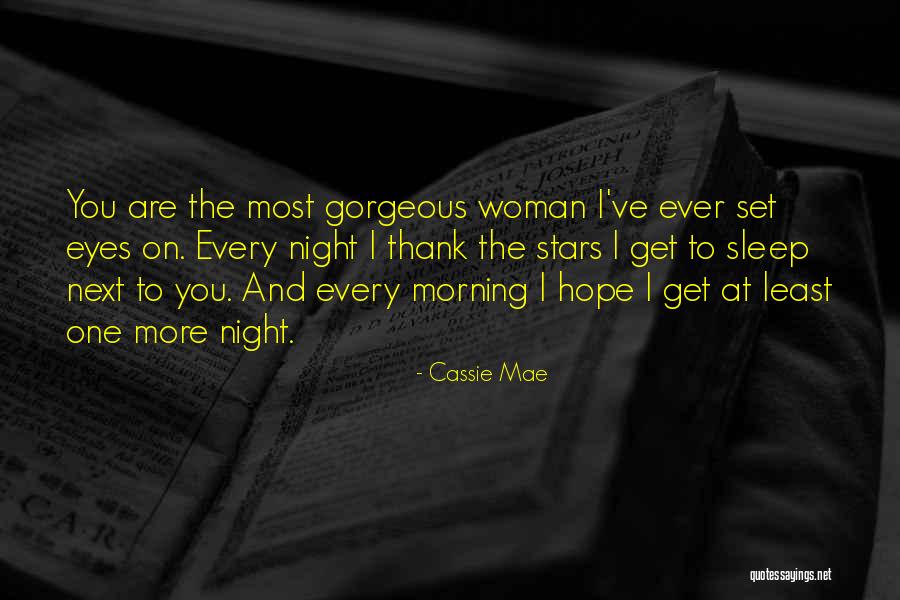 Cassie Mae Quotes 952167 Cassie Mae Quotes 952167