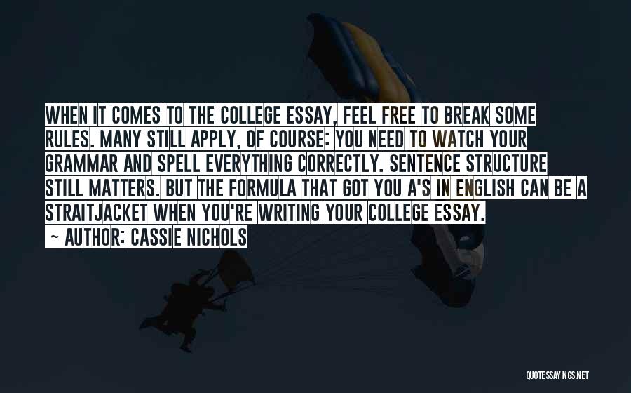 Cassie Nichols Quotes 451113