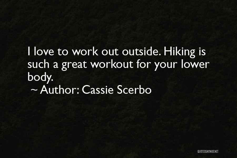 Cassie Scerbo Quotes 1900711