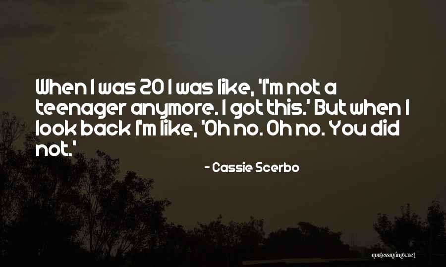 Cassie Scerbo Quotes 948617