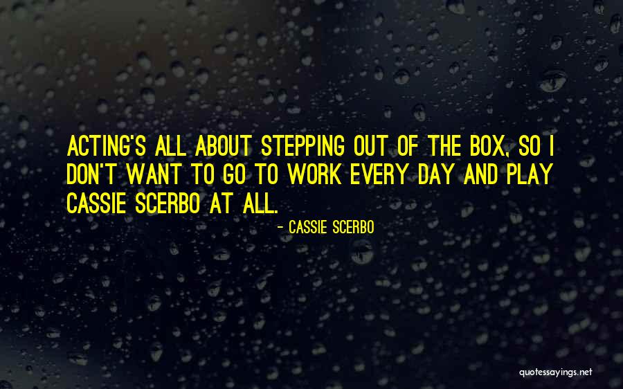 Cassie Scerbo Quotes 983462 Cassie Scerbo Quotes 983462