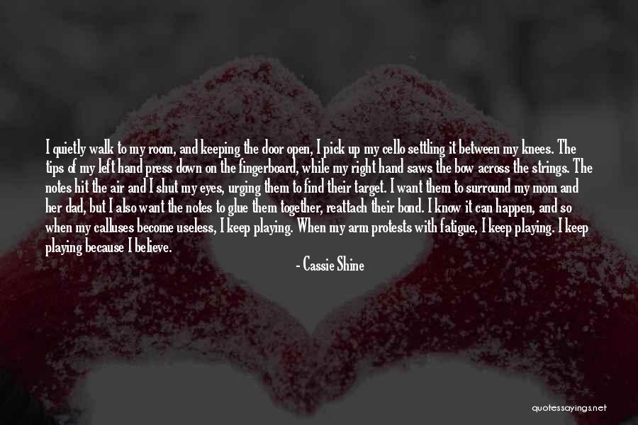 Cassie Shine Quotes 962960 Cassie Shine Quotes 962960