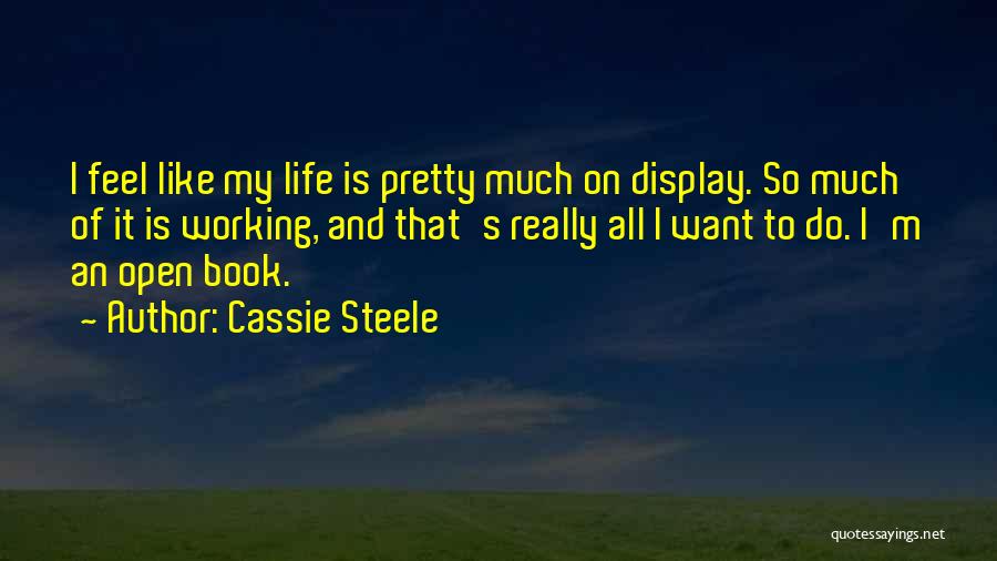 Cassie Steele Quotes 1524156
