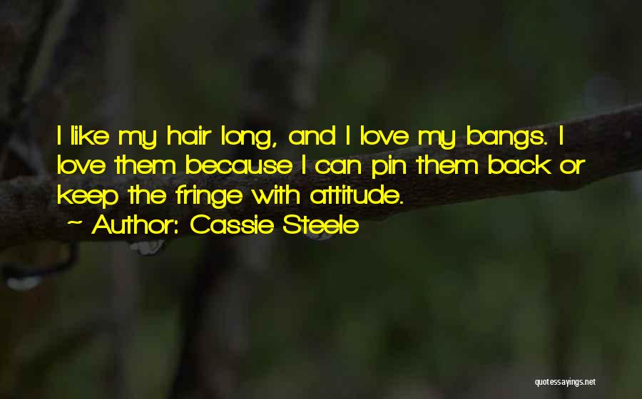 Cassie Steele Quotes 1894852