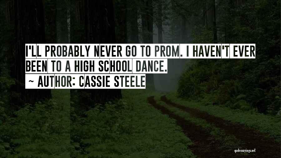 Cassie Steele Quotes 1981899