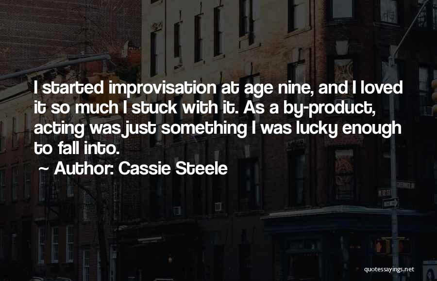 Cassie Steele Quotes 2140619