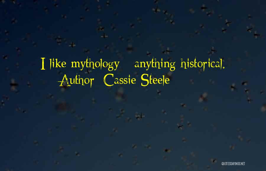 Cassie Steele Quotes 534678