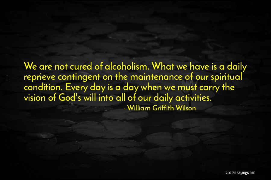 Cassier Stewart Quotes By William Griffith Wilson Cassier Stewart Quotes By William Griffith Wilson