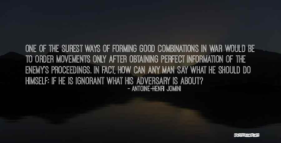 Cassimore Dresser Quotes By Antoine-Henri Jomini Cassimore Dresser Quotes By Antoine-Henri Jomini