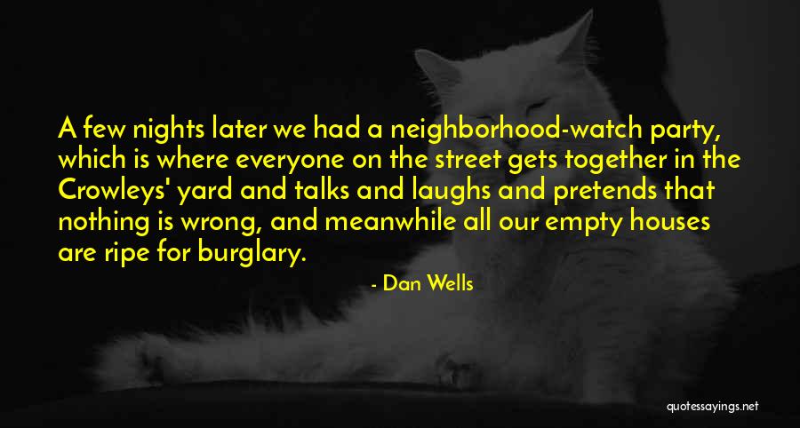 Cassine Bermuda Quotes By Dan Wells Cassine Bermuda Quotes By Dan Wells