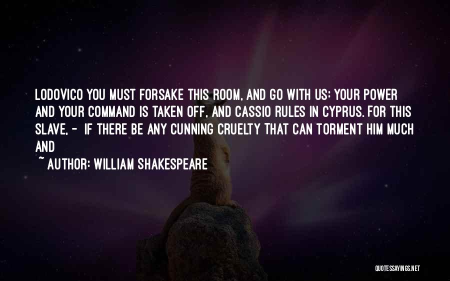 Cassio Quotes By William Shakespeare