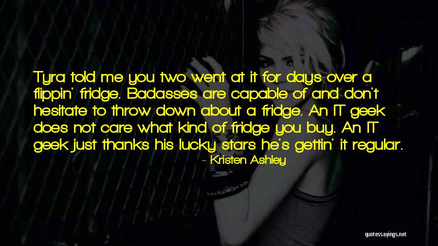 Cassiopeias Quotes By Kristen Ashley Cassiopeias Quotes By Kristen Ashley