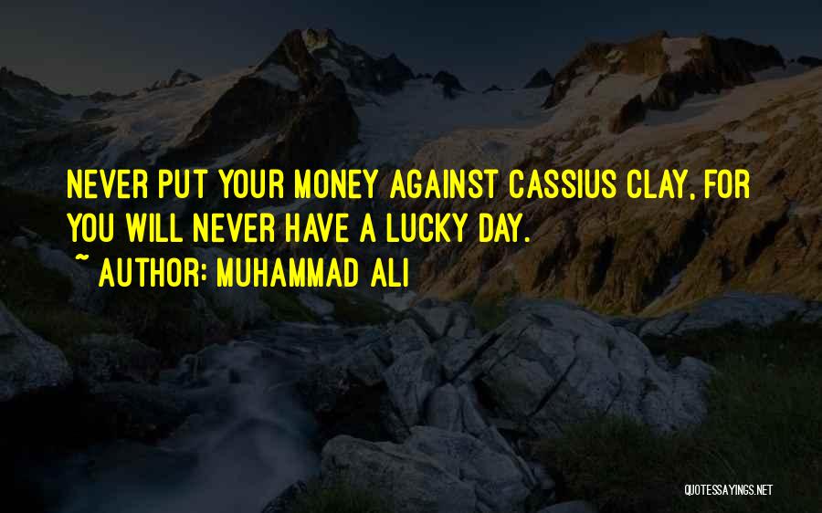 Cassius Clay Quotes By Muhammad Ali