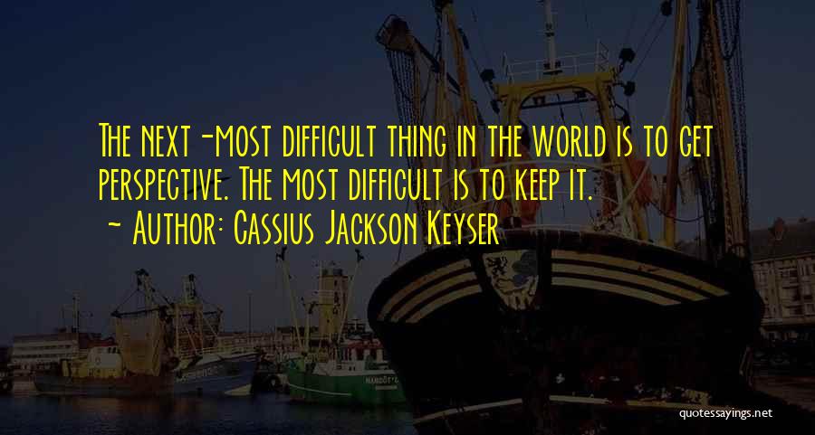 Cassius Quotes By Cassius Jackson Keyser