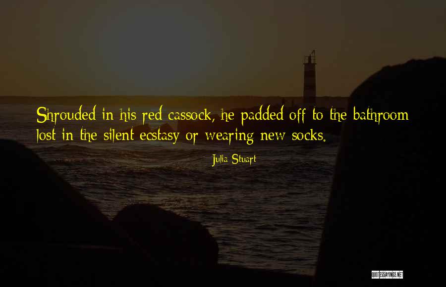 Cassock Quotes By Julia Stuart Cassock Quotes By Julia Stuart