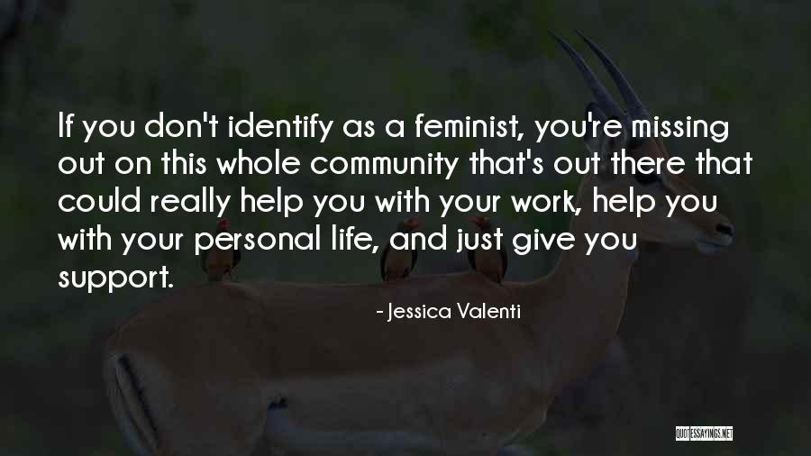 Cassutt Iii Quotes By Jessica Valenti Cassutt Iii Quotes By Jessica Valenti