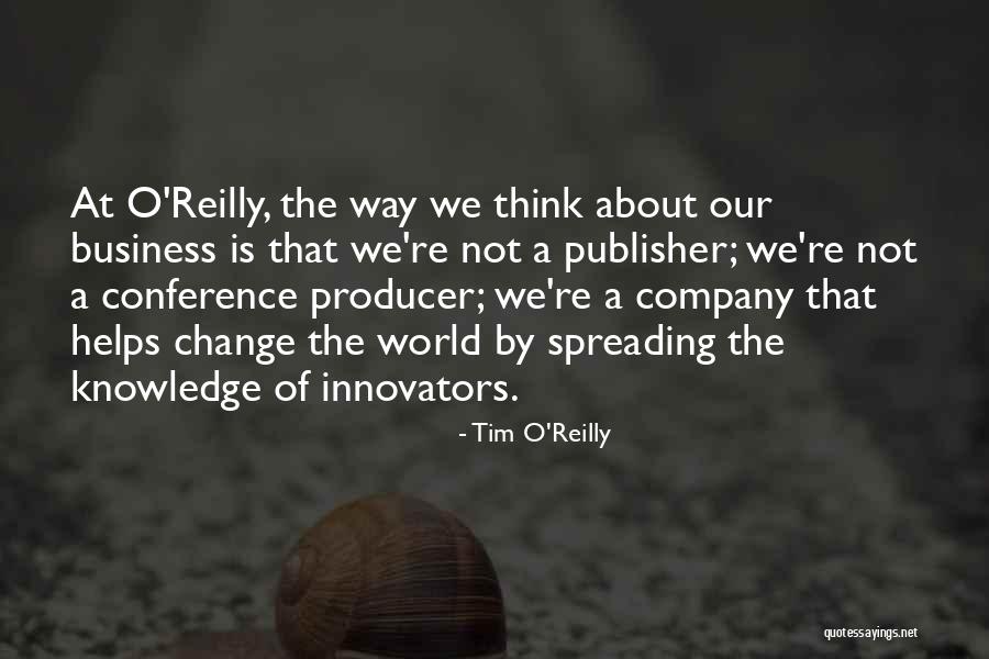 Cast A Glamor Quotes By Tim O'Reilly Cast A Glamor Quotes By Tim O'Reilly