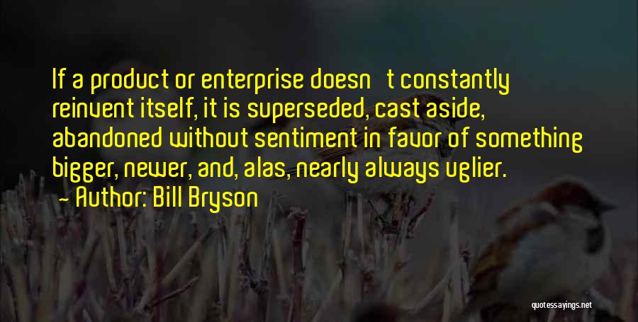 Cast Aside Quotes By Bill Bryson