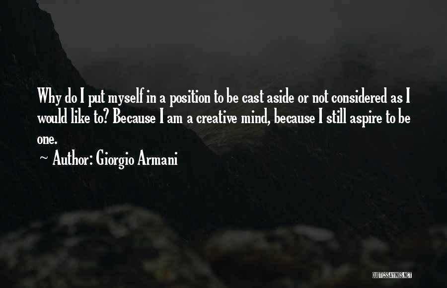 Cast Aside Quotes By Giorgio Armani