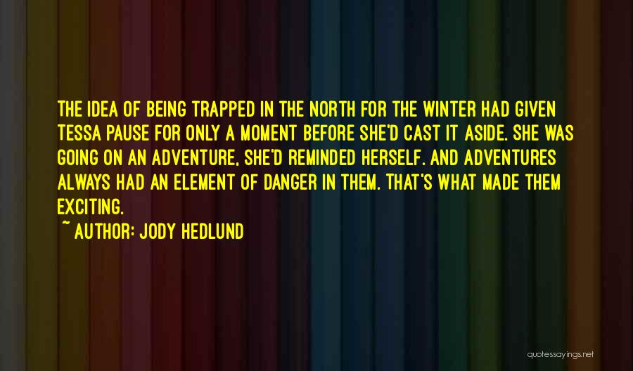 Cast Aside Quotes By Jody Hedlund