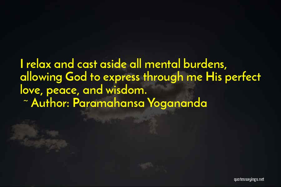Cast Aside Quotes By Paramahansa Yogananda