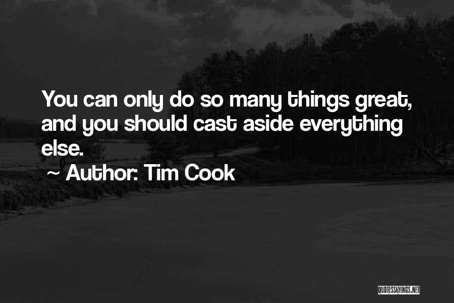 Cast Aside Quotes By Tim Cook