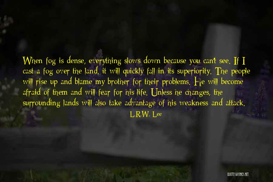 Cast Down Quotes By L.R.W. Lee Cast Down Quotes By L.R.W. Lee