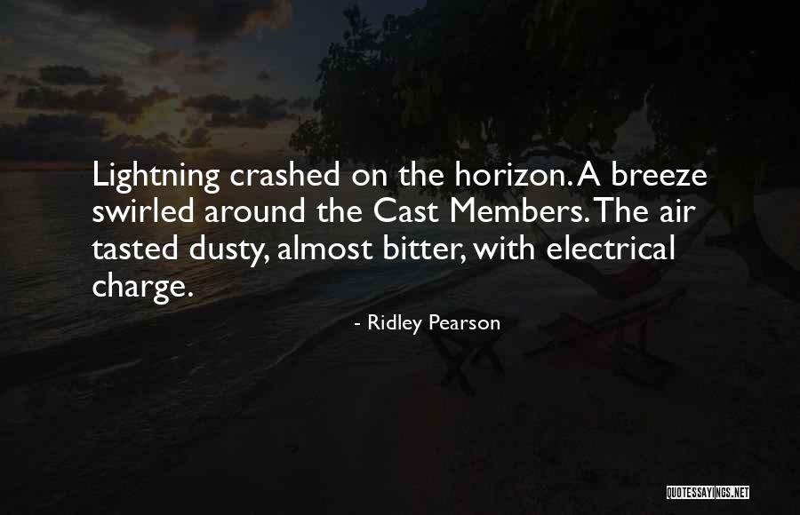 Cast Members Quotes By Ridley Pearson Cast Members Quotes By Ridley Pearson