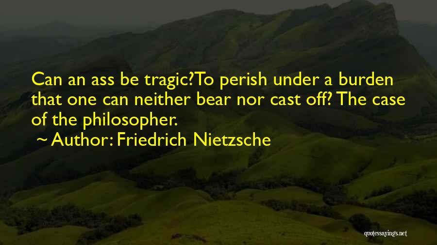 Cast Off Quotes By Friedrich Nietzsche